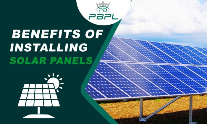 Top Benefits of Installing Solar Panels on Your Home